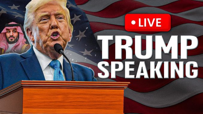 🚨LIVE: Trump Washington Speech: (US-Saudi Deal Announcement?!
