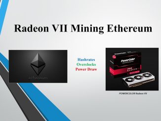 Radeon VII - Mining Ethereum (Hashrates, Overclocks, Power Draw)